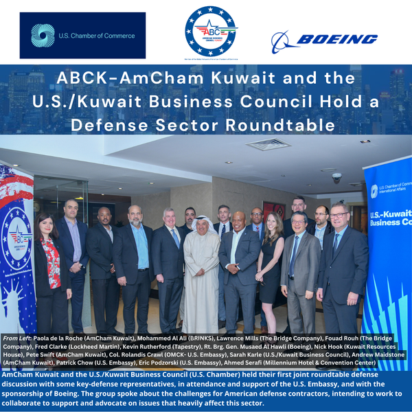April 3, 2023 - ABCK-AmCham Kuwait and the U.S./Kuwait Business Council Hold a Defense Sector Roundtable