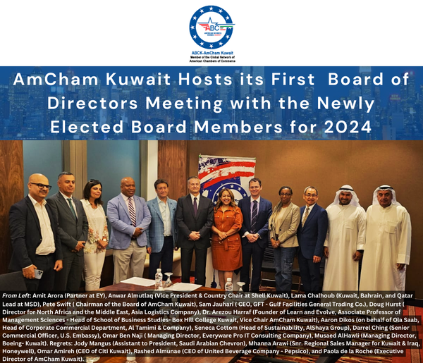 AmCham Kuwait Hosts its First  Board of Directors Meeting with the Newly Elected Board Members for 2024