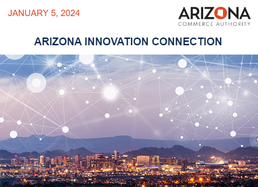 Arizona Commerce Authority - Arizona Innovation Connection